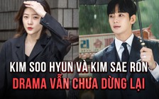 Những hé lộ từ ồn ào của Kim Soo Hyun và Kim Sae Ron: Drama vẫn chưa dừng lại