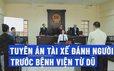 Lãnh án 1 năm tù vì đánh người trước Bệnh viện Từ Dũ