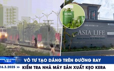 Xem nhanh 12h: 2 phụ nữ vô tư tạo dáng trên đường ray | Kiểm tra nhà máy sản xuất kẹo Kera