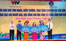 Quỹ Tấm lòng Việt hỗ trợ xây nhà, trường học, cầu dân sinh ở Bình Định