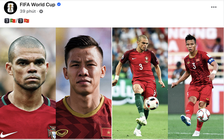 FIFA lại 'nhắc' cầu thủ Việt Nam: Quế Ngọc Hải lên sóng, được so sánh với Pepe