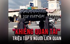 Bất ngờ mục đích video 'khiêng quan tài' trước chợ Bến Thành