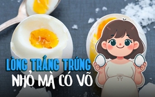 Bí mật của lòng trắng trứng: Giúp giảm cân, hạ huyết áp, tăng cơ