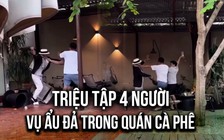 Người trong clip ẩu đả gây xôn xao không phải là doanh nhân cà phê nổi tiếng