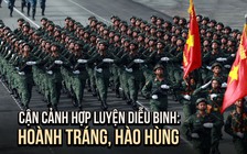 Hàng chục ngàn chiến sĩ hợp luyện diễu binh, diễu hành hướng tới lễ 30.4