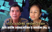 Nỗi niềm bên dòng kênh ô nhiễm - Nhà ven kênh chờ 'thay áo mới', Kỳ 2