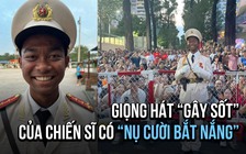Giọng hát 'gây sốt' của chiến sĩ có 'nụ cười bắt nắng' đang nổi khắp cõi mạng