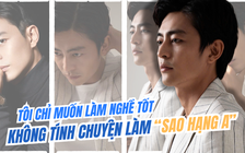 'Thám tử Kiên' Quốc Huy: Tôi chỉ muốn làm nghề tốt, không tính chuyện làm 'sao hạng A'