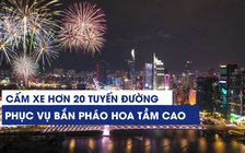 Chi tiết hơn 20 tuyến đường bị cấm xe từ 18 giờ tối 27.4 để bắn pháo hoa tầm cao