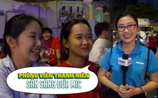 Trước lễ diễu binh: Phóng viên Thanh Niên sẵn sàng phỏng vấn, bạn đã chuẩn bị chưa?