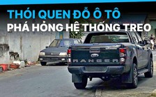 Thói quen đậu xe 'chân kiềng' tàn phá hệ thống treo thế nào?