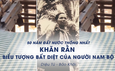 50 năm đất nước thống nhất: Khăn rằn - biểu tượng bất diệt của người Nam bộ