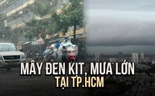 Vì sao TP.HCM mây đen cuồn cuộn, mưa xối xả lúc sáng sớm?