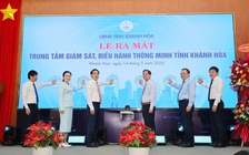 Khánh Hòa vận hành ‘bộ não số’ - Trung tâm Giám sát, điều hành thông minh