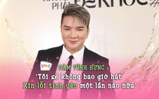 Đàm Vĩnh Hưng nói gì khi mất bản hit đình đám 'Xin lỗi tình yêu'?