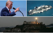 Nhà tù Alcatraz khét tiếng mà ông Trump muốn sử dụng lại là nơi nào?