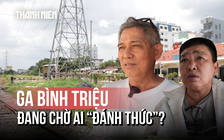 Ga Bình Triệu: Từ kỳ vọng giao thông trọng điểm đến vùng đất bị bỏ quên