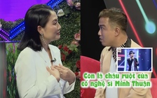 Cháu ruột cố nghệ sĩ Minh Thuận đến 'Bạn muốn hẹn hò' khiến Ngọc Lan xúc động