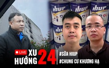 Xu Hướng 24: Khởi tố dàn lãnh đạo công ty vụ sữa HIUP27 | Lộ diện nghi phạm sát hại chủ tiệm tạp hóa