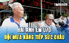 Ngày đầu tiên thi tốt nghiệp THPT: Hai anh em U70 đội mưa nắng tiếp sức cháu, bố mẹ hồi hộp không ngủ được