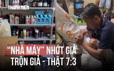 Bên trong 'nhà máy' sản xuất hàng trăm ngàn chai nhớt giả giữa TP.HCM