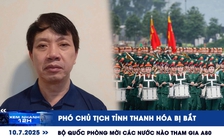 Xem nhanh 12h: Phó chủ tịch UBND tỉnh Thanh Hóa bị bắt | Bộ Quốc phòng mời các nước nào tham gia A80?