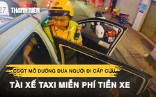 CSGT TP.HCM mở đường đưa người đi cấp cứu, ngỏ ý trả luôn tiền taxi