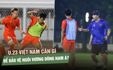 Muốn bảo vệ ngôi vương, U.23 Việt Nam và HLV Kim Sang-sik cần giải bài toán nào?