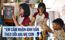 Thượng úy hy sinh giữa thời bình, người vợ trẻ kiên cường chăm con bạo bệnh