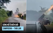 Súng nổ trên biên giới Campuchia – Thái Lan