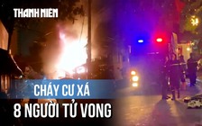 Hiện trường vụ cháy cư xá khiến 8 người tử vong ở TP.HCM