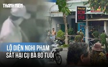 Bàng hoàng khoảnh khắc kẻ lạ sát hại cụ bà 80 tuổi ở Tân Uyên