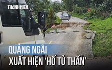Hố tử thần tại Quảng Ngãi khiến nhiều người hốt hoảng