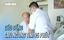 Bệnh nhân nước ngoài được cứu sống sau khi ngưng tim 95 phút