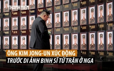 Ông Kim ‘lòng đau nhói’, tri ân quân nhân Triều Tiên tử trận ở Nga