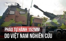 Cận cảnh pháo tự hành 152 mm do Việt Nam nghiên cứu