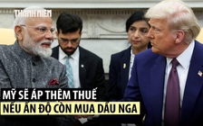 Ấn Độ đáp trả cứng rắn sau đe dọa tăng thuế của ông Trump
