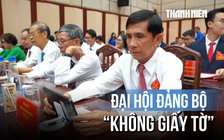 Đại hội Đảng bộ 'không giấy tờ'