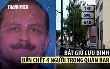 Mỹ bắt cựu binh ‘cực kỳ nguy hiểm’ sau vụ bắn chết 4 người