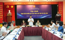 Tọa đàm tham vấn chuyên gia về luật Báo chí sửa đổi