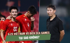 U.23 Việt Nam chinh phục HCV SEA Games 33: Tại sao không?