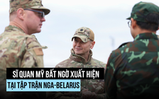 Sĩ quan Mỹ bất ngờ đến Belarus quan sát tập trận Zapad