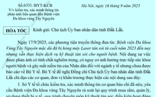 Xác minh thông tin Bệnh viện vùng Tây nguyên tán sỏi cho bệnh nhân khi máy hỏng