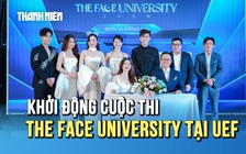 Trường ĐH Kinh tế - Tài chính TP.HCM khởi động The Face University 2025 với giải thưởng hơn 2 tỉ đồng