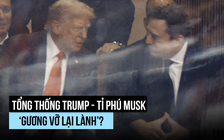 Tổng thống Trump, tỉ phú Musk bắt tay, trò chuyện sau màn 'chia tay' ầm ĩ