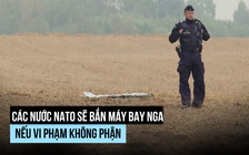Các thành viên NATO tuyên bố sẽ bắn máy bay, tên lửa Nga bay vào không phận