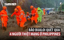 Bão Bualoi làm 4 người chết khi quét qua Philippines