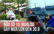 Bão số 10 (bão Bualoi) di chuyển rất nhanh, gây mưa lớn đến hết tháng 9