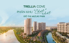 Trellia Cove: Phân khu "chất" nhất đô thị Mizuki Park