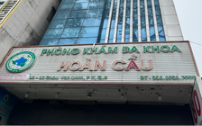 Sở Y tế TP.HCM tước phép hoạt động Phòng khám đa khoa Hoàn Cầu 3 tháng